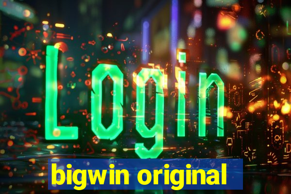 bigwin original